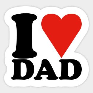 I love dad, Father, daddy Sticker